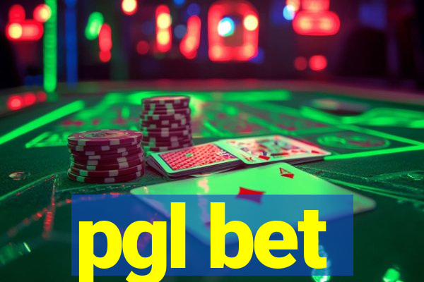 pgl bet